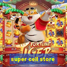 super cell store